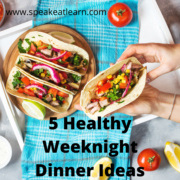 Weeknight Dinner Ideas